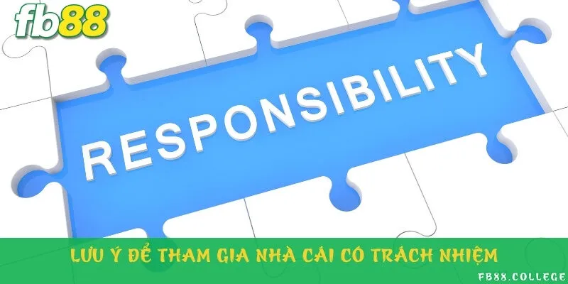 Những lưu ý giúp người chơi nhà cái trực tuyến có trách nhiệm
