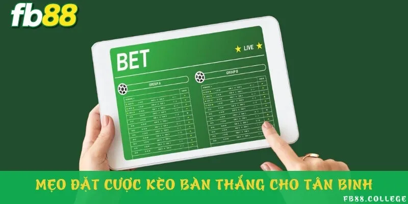5 kinh nghiệm cược kèo bất bại trong bóng đá