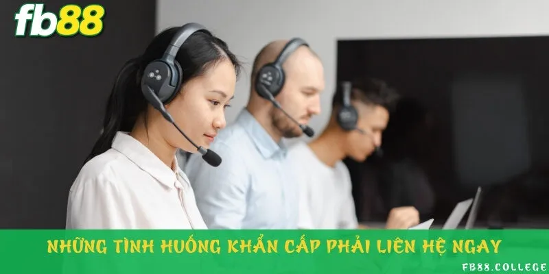 3 trường hợp khẩn cấp cần liên hệ với nhà cái ngay lập tức